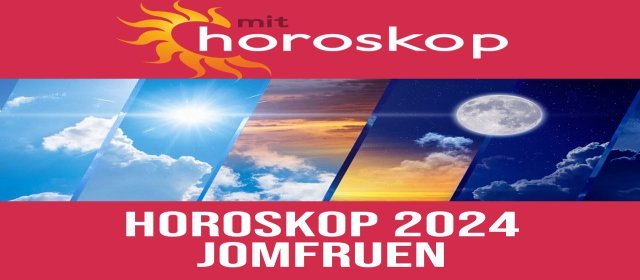 Jomfruen: Horoskop 2024