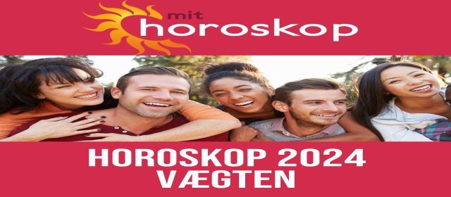 Vægten: Horoskop 2024