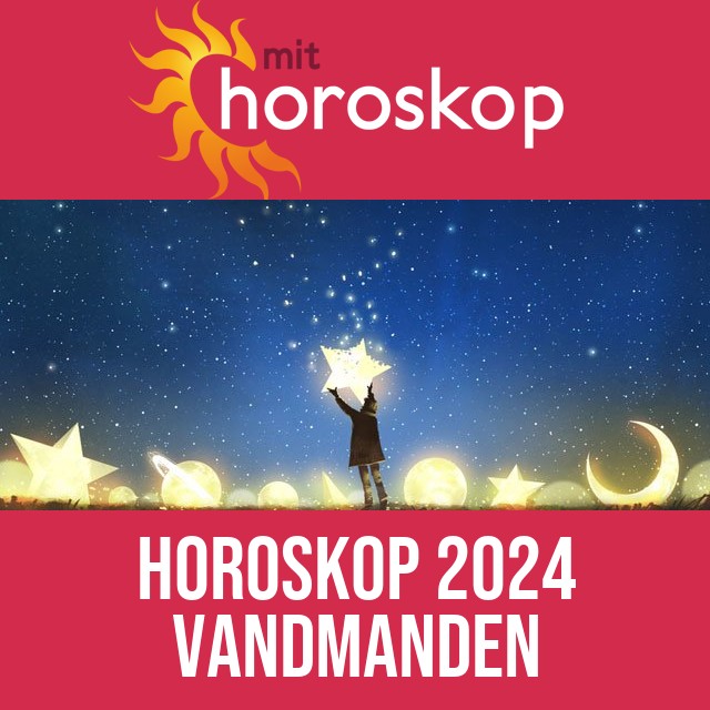 Vandmanden: Horoskop 2024