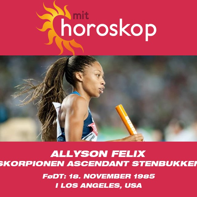 Allyson Felix: Skorpion Superstjernen