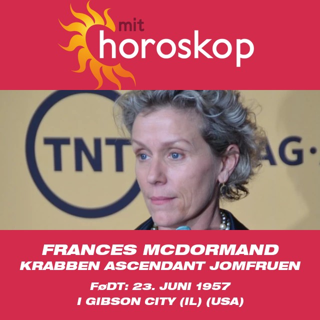 Frances McDormand: Kræft Astrologi Forklaret