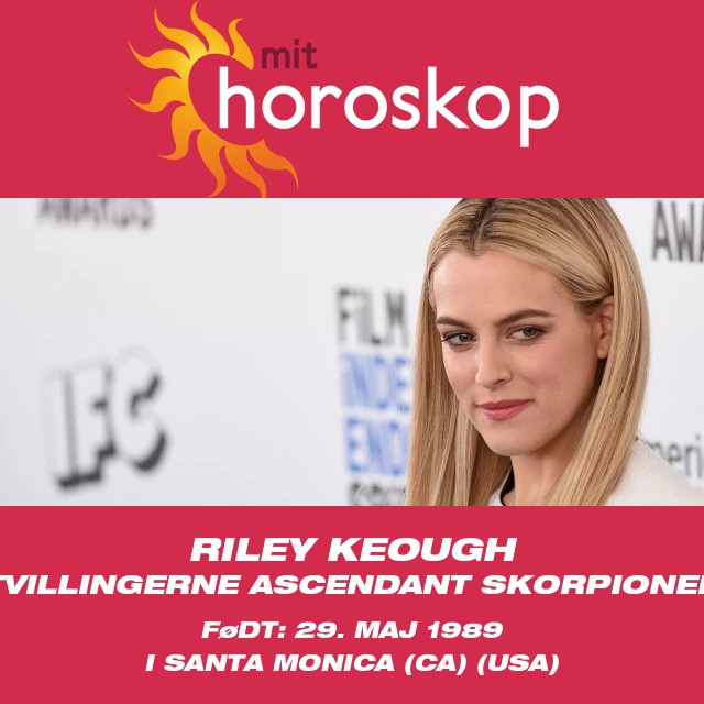 Riley Keoughs indsigter om astrologi for Tvillingerne