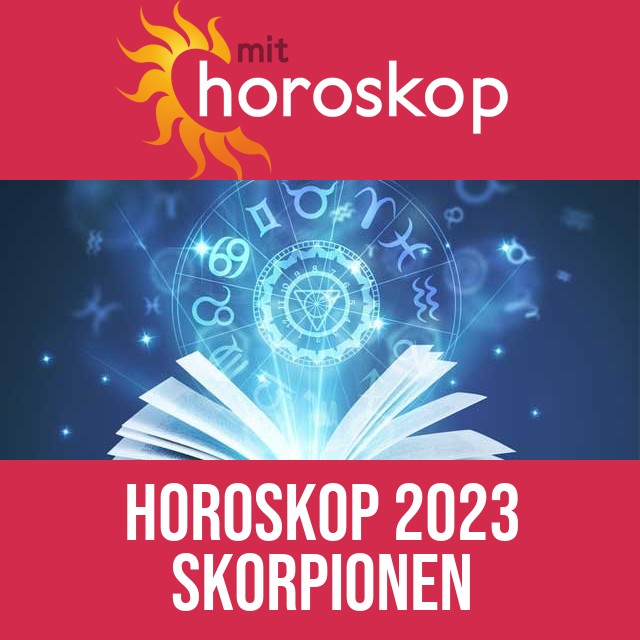 Skorpionen: Horoskop 2023