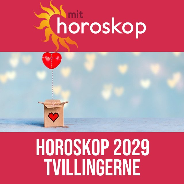 Tvillingerne: Horoskop 2029