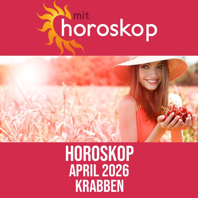 Krabben: Horoskop April 2026