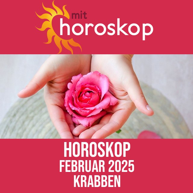 Krabben: Horoskop Februar 2025