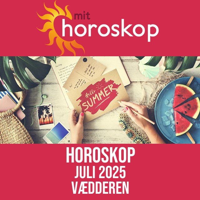 Vædderen: Horoskop Juli 2025