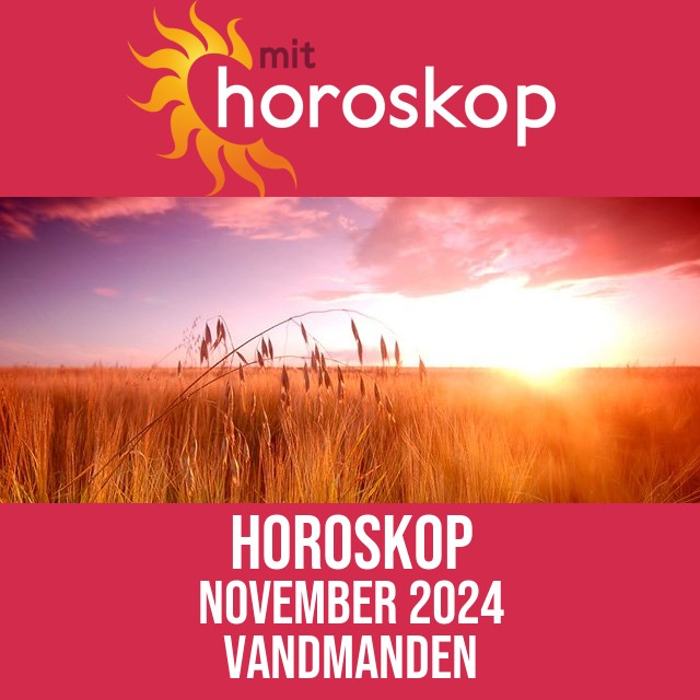 Vandmanden: Horoskop November 2024