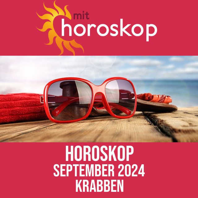 Krabben: Horoskop September 2024