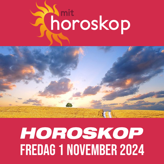 Daglig horoskop for Fredag 1 November 2024