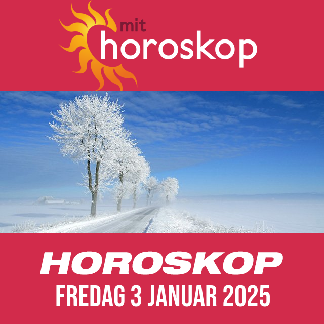 Daglig horoskop for Fredag 3 Januar 2025