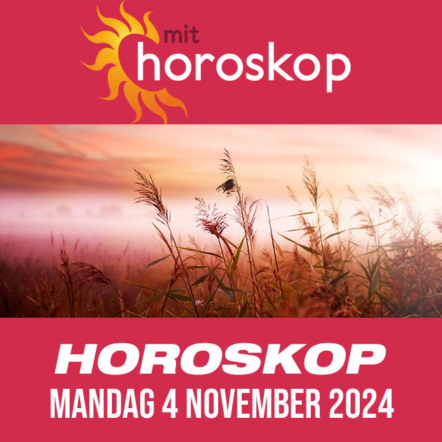 Daglig horoskop for Mandag 4 November 2024