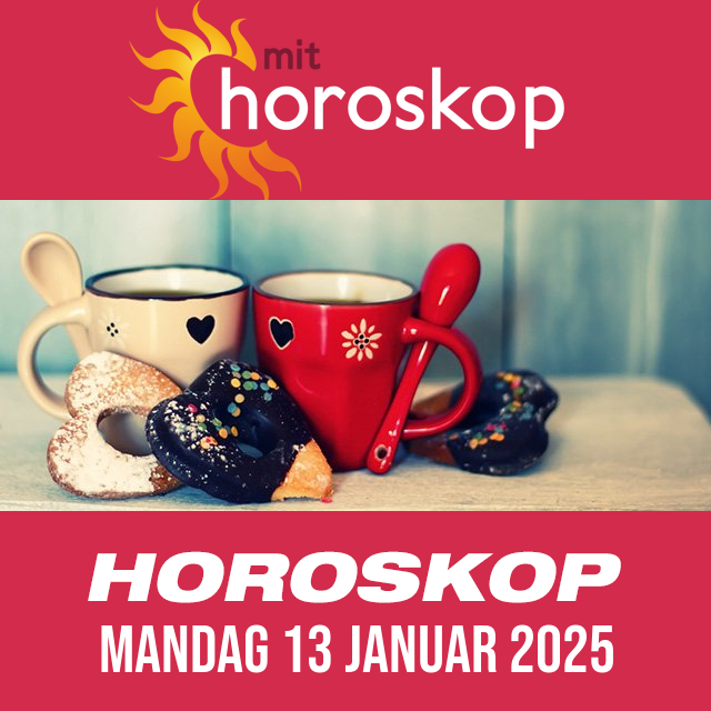 Daglig horoskop for Mandag 13 Januar 2025