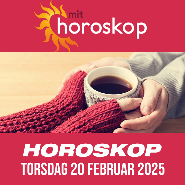 Daglig horoskop for Torsdag 20 Februar 2025