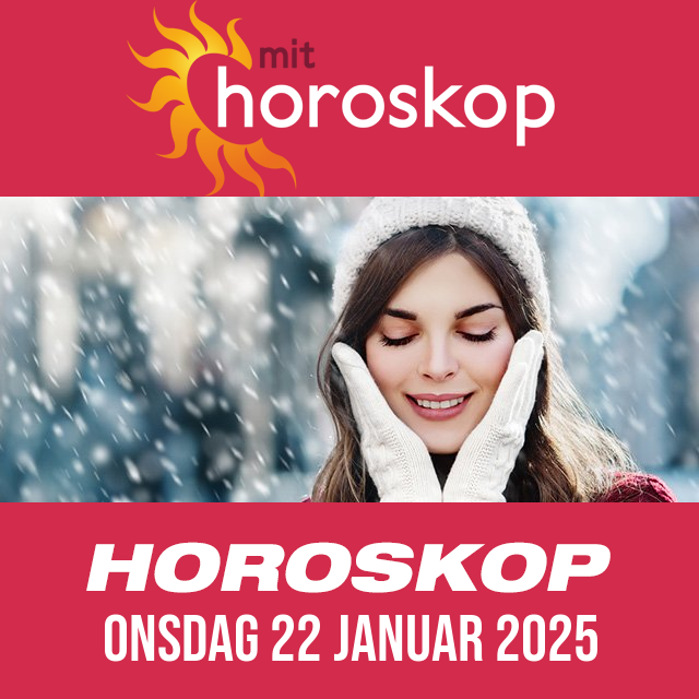 Daglig horoskop for Onsdag 22 Januar 2025