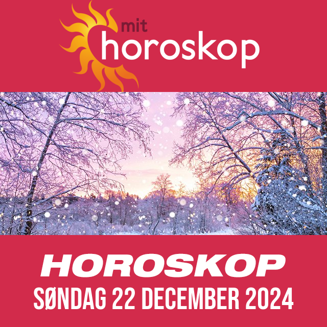 Daglig horoskop for Søndag 22 December 2024