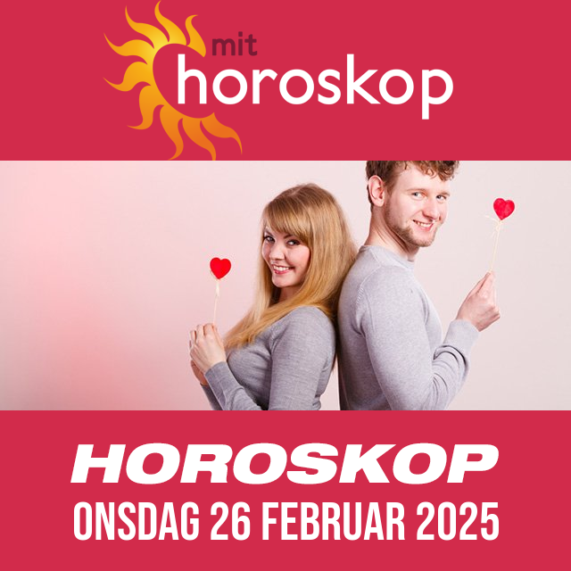 Daglig horoskop for Onsdag 26 Februar 2025