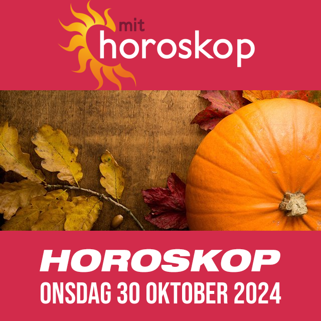 Daglig horoskop for Onsdag 30 Oktober 2024